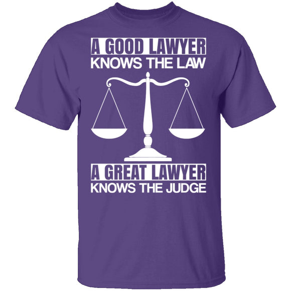 A Good Lawyer A Great Lawyer T-Shirt CustomCat