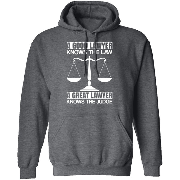 A Good Lawyer A Great Lawyer T-Shirt CustomCat