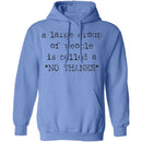 A Large Group of People is Called No Thanks T-Shirt CustomCat