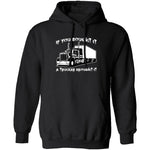 A Trucker Brought It T-Shirt CustomCat