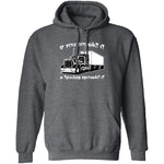 A Trucker Brought It T-Shirt CustomCat