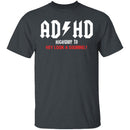 ADHD T-Shirt CustomCat