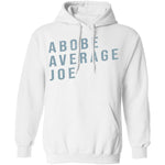Above Average Joe T-Shirt CustomCat