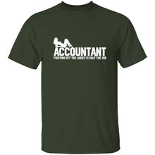Accountant Fighting Off The Ladies T-Shirt