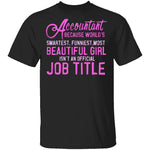 Accountant Job Title T-Shirt CustomCat