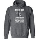 Accountant Needs Expert Advice T-Shirt CustomCat