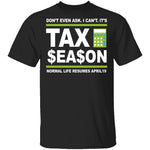 Accountant Normal Life Resumes April 19 T-Shirt CustomCat