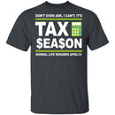 Accountant Normal Life Resumes April 19 T-Shirt CustomCat