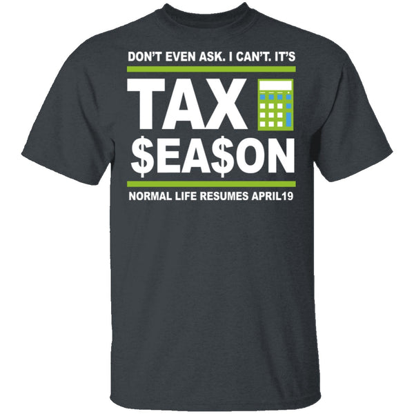 Accountant Normal Life Resumes April 19 T-Shirt CustomCat