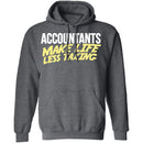 Accountants Make Life Less Taxing T-Shirt CustomCat