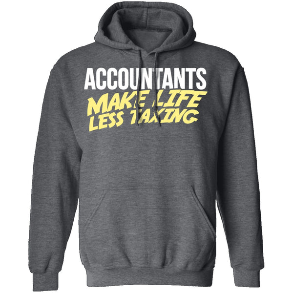 Accountants Make Life Less Taxing T-Shirt CustomCat