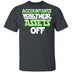 Accountants Work Their Assets Off T-Shirt CustomCat