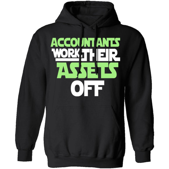 Accountants Work Their Assets Off T-Shirt CustomCat