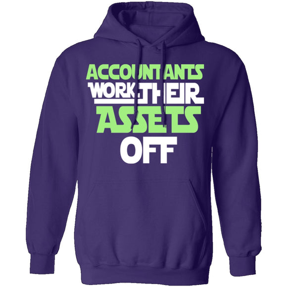 Accountants Work Their Assets Off T-Shirt CustomCat