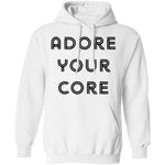 Adore your Core T-Shirt CustomCat