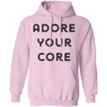 Adore your Core T-Shirt CustomCat