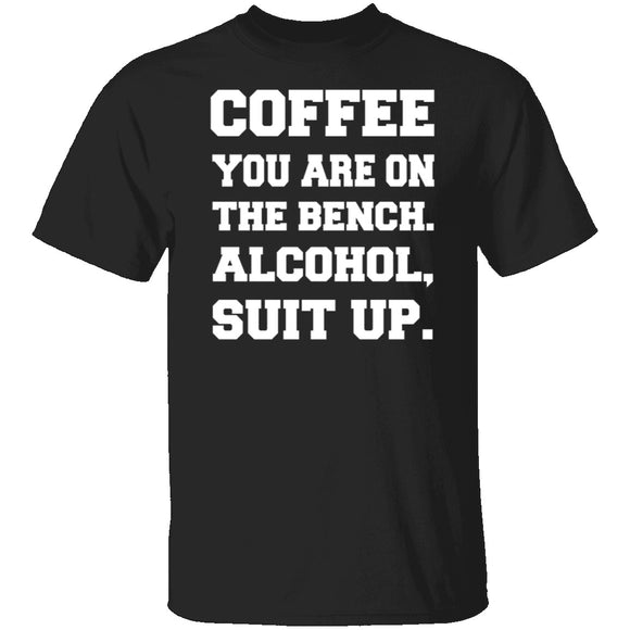 Alcohol Suit Up T-Shirt CustomCat