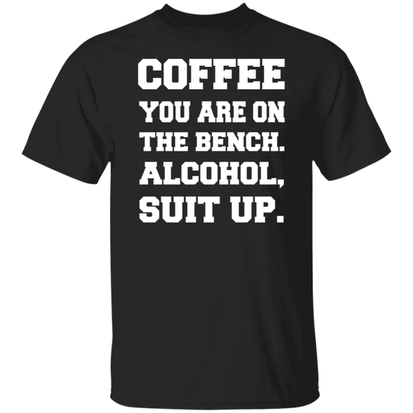 Alcohol Suit Up T-Shirt CustomCat