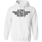 Alcohol Tobacco And Firearms Whos's Bringing The Chips T-Shirt CustomCat