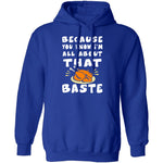 All About That Baste T-Shirt CustomCat