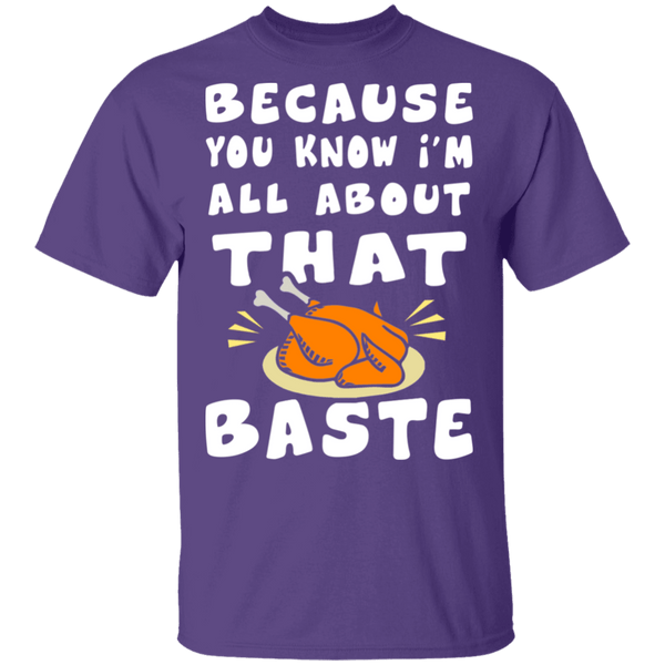 All About That Baste T-Shirt CustomCat