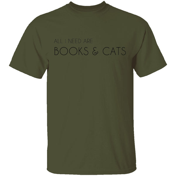 All I Need Books and Cats T-Shirt CustomCat