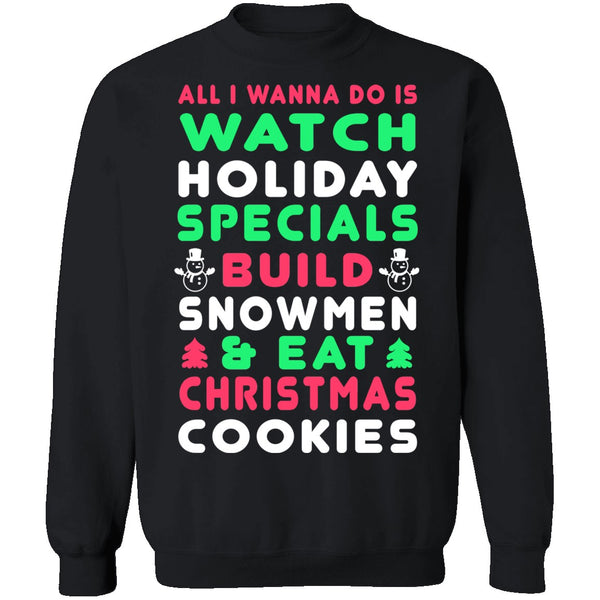 All I Wanna Do Christmas Sweater CustomCat