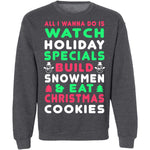 All I Wanna Do Christmas Sweater CustomCat