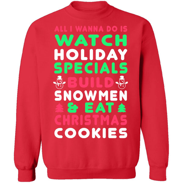 All I Wanna Do Christmas Sweater CustomCat