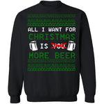 All I Want For Christmas Is More Beer Ugly Christmas Sweater CustomCat