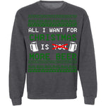 All I Want For Christmas Is More Beer Ugly Christmas Sweater CustomCat