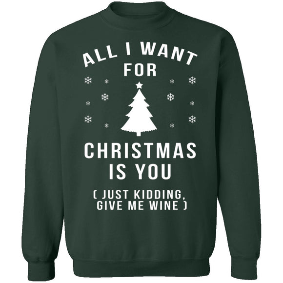 All I Want For Christmas Is You T-Shirt CustomCat