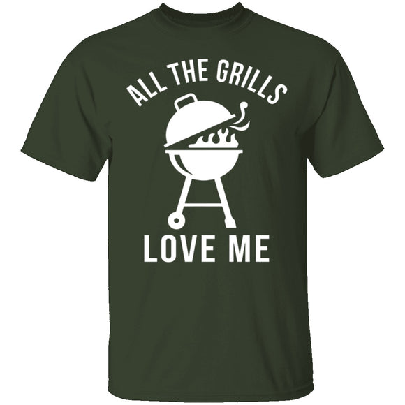 All The Grills Love Me T-Shirt CustomCat