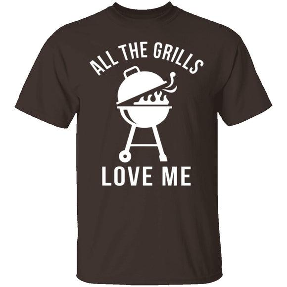 All The Grills Love Me T-Shirt CustomCat