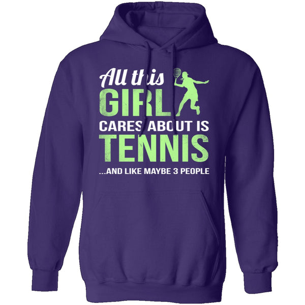 All This Girl Cares About Is Tennis T-Shirt CustomCat