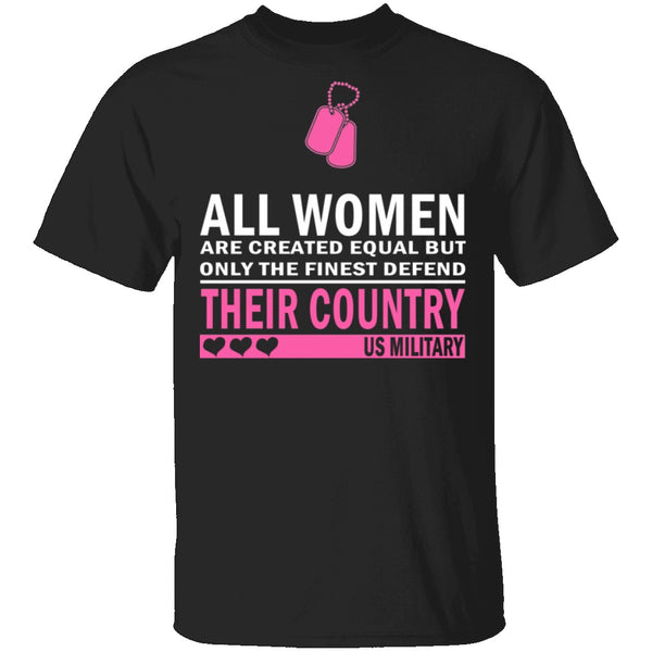All Women are Created Equal T-Shirt CustomCat