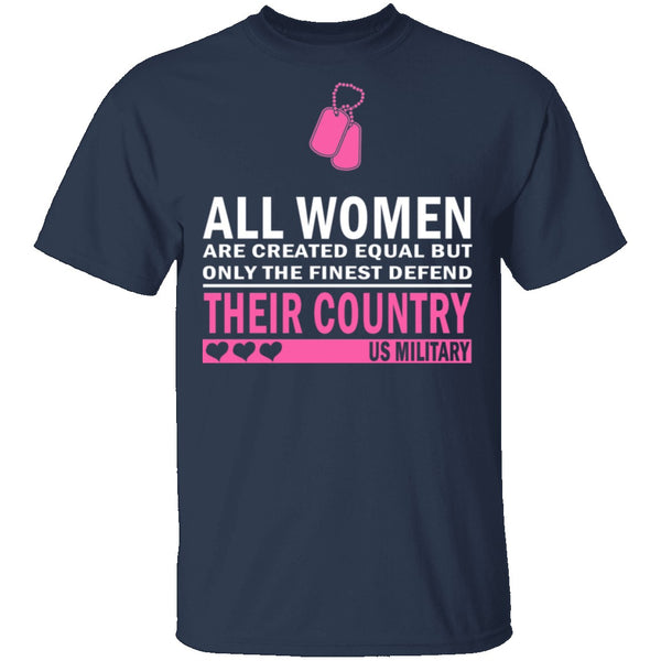 All Women are Created Equal T-Shirt CustomCat