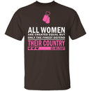 All Women are Created Equal T-Shirt CustomCat
