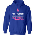 All Women are Created Equal T-Shirt CustomCat