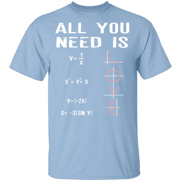 All You Need Is Love T-Shirt CustomCat