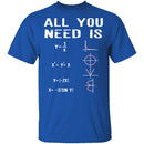 All You Need Is Love T-Shirt CustomCat