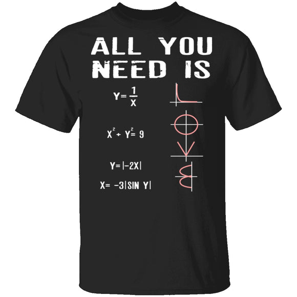 All You Need Is Love T-Shirt CustomCat