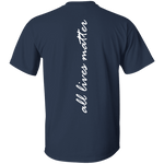 All lives matter T-Shirt CustomCat