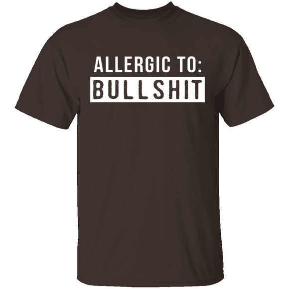 Allergic To Bullshit T-Shirt CustomCat