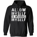Allow Myself To Introduce Myself T-Shirt CustomCat
