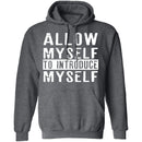 Allow Myself To Introduce Myself T-Shirt CustomCat