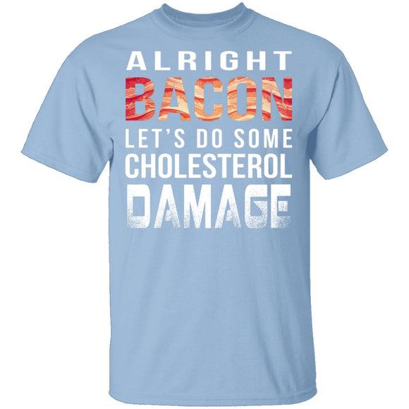 Alright Bacon T-Shirt CustomCat