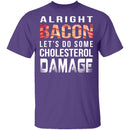 Alright Bacon T-Shirt CustomCat