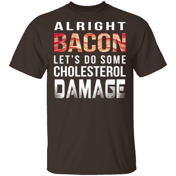 Alright Bacon T-Shirt CustomCat