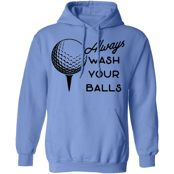 Always Wash Your Balls T-Shirt CustomCat